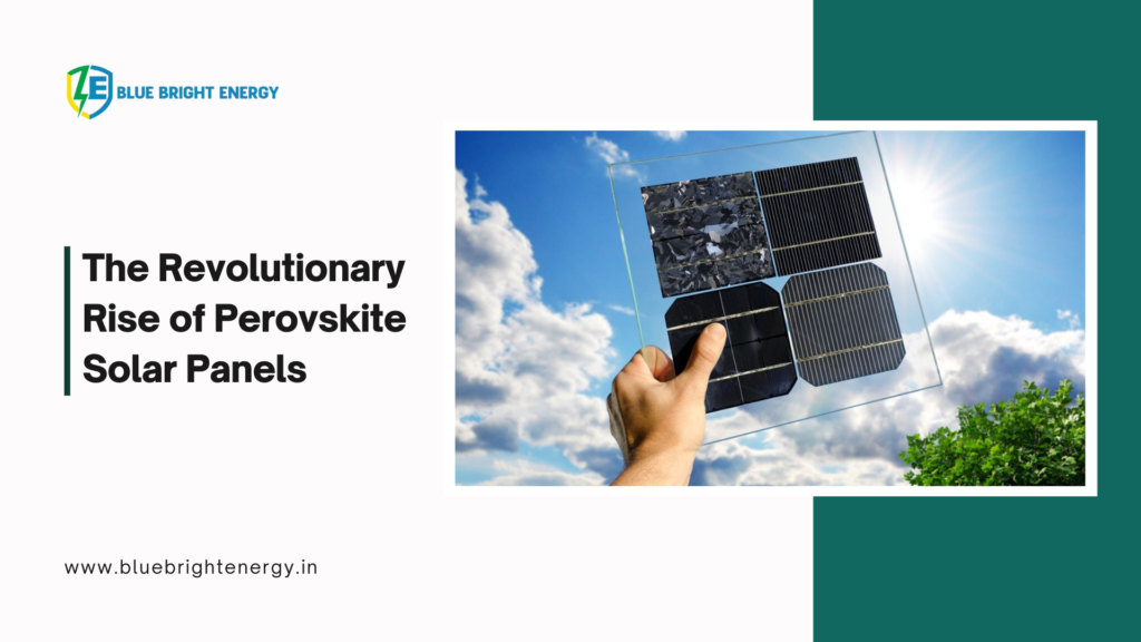 The Revolutionary Rise of Perovskite Solar Panels